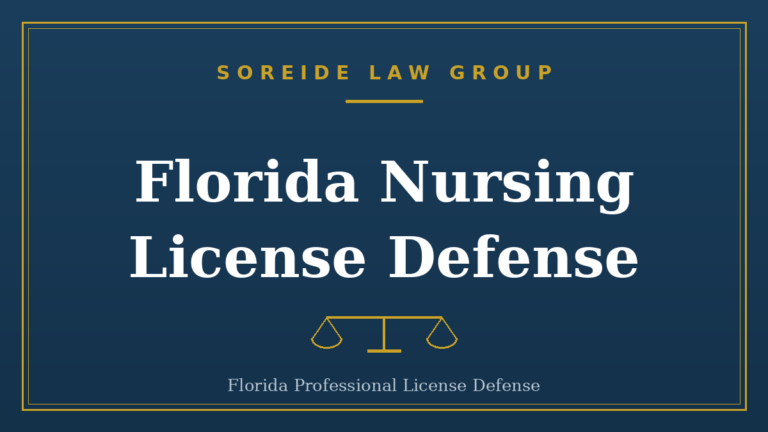 Florida nursing license defense, Soreide Law Group